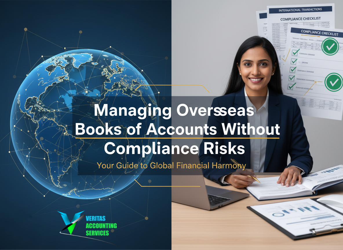 Managing overseas books of accounts with global bookkeeping and compliance controls